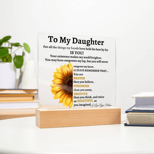 To My Daughter Acrylic Plaque Gift - The Best By Far Is You