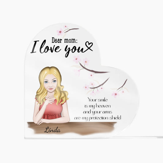 Personalized Dear Mom - I Love You Message Acrylic Heart Plaque