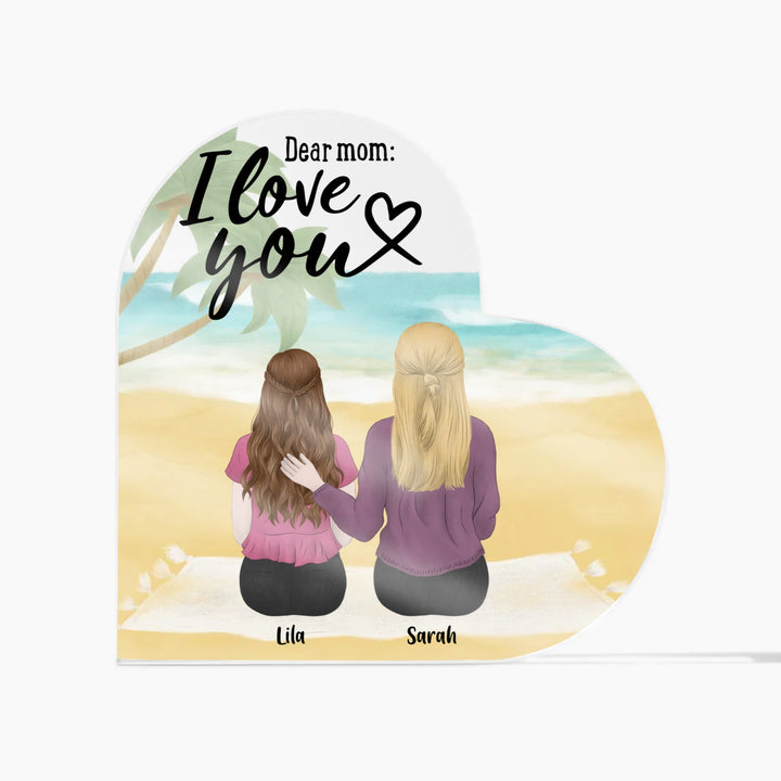 Personalized Dear Mom I Love You Acrylic Heart Plaque